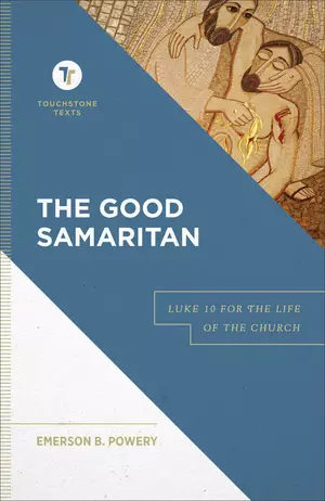 The Good Samaritan (Touchstone Texts)