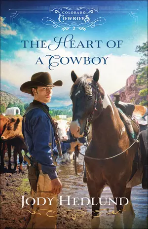 The Heart of a Cowboy (Colorado Cowboys Book #2)