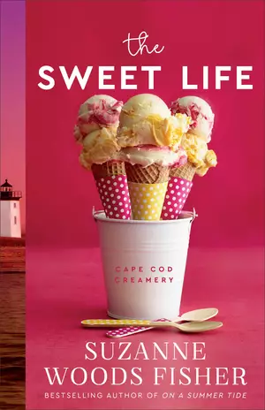 The Sweet Life (Cape Cod Creamery Book #1)