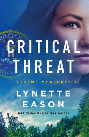 Critical Threat (Extreme Measures Book #3)