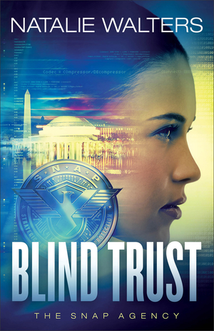 Blind Trust (The SNAP Agency Book #3)