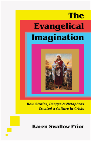 The Evangelical Imagination