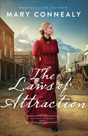 The Laws of Attraction (Wyoming Sunrise Book #2)