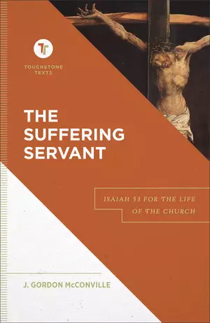 The Suffering Servant (Touchstone Texts)