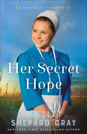 Her Secret Hope (A Season in Pinecraft Book #3)