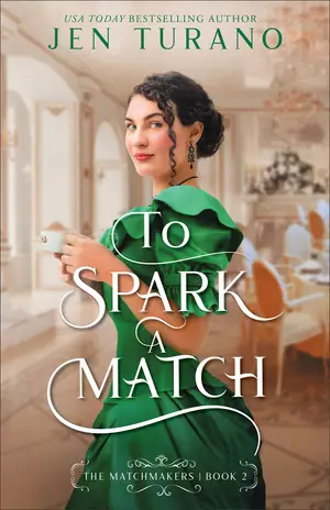 To Spark a Match (The Matchmakers Book #2)