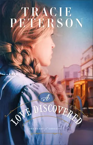 A Love Discovered (The Heart of Cheyenne Book #1)