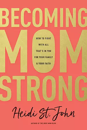 Becoming MomStrong