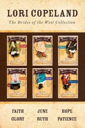 Brides of the West Collection: Faith / June / Hope / Glory / Ruth / Patience
