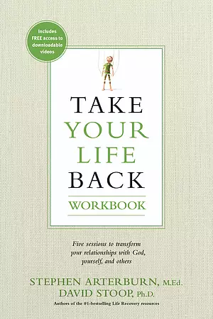 Take Your Life Back Workbook