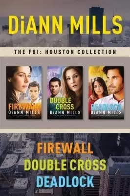 FBI: Houston Collection: Firewall / Double Cross / Deadlock