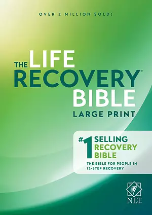 NLT Life Recovery Bible, Green, Hardback, Large Print, 12 Steps Devotionals, Recovery Profiles, Recovery Notes, Topical Verse Find, Facilitator's Guide
