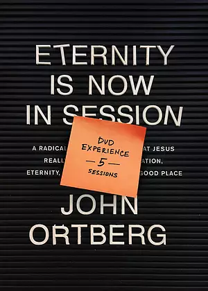 Eternity Is Now in Session DVD Experience