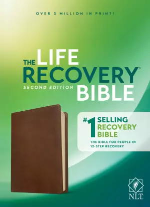 NLT Life Recovery Bible, Second Edition (LeatherLike, Rustic Brown)