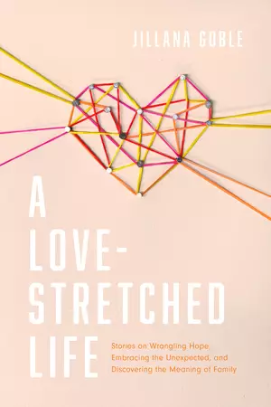 Love-Stretched Life