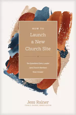How to Launch a New Church Site