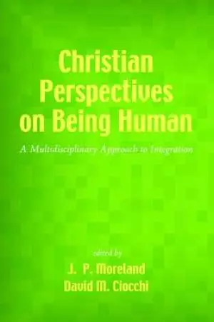 Christian Perspectives on Being Human