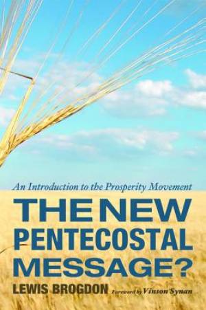The New Pentecostal Message?