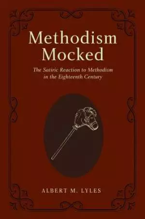 Methodism Mocked