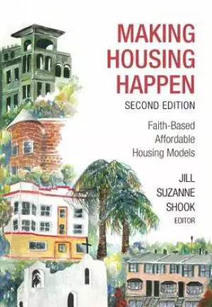 Making Housing Happen, 2nd Edition