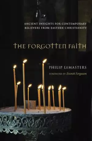 The Forgotten Faith