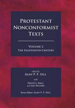 Protestant Nonconformist Texts Volume 2