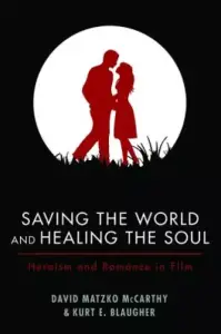 Saving the World and Healing the Soul