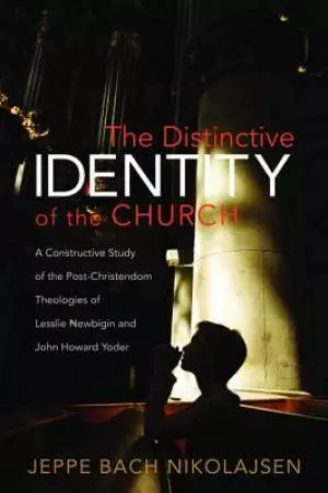 The Distinctive Identity of the Church