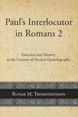 Paul's Interlocutor in Romans 2