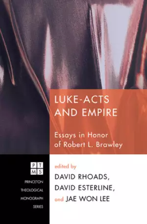 Luke-Acts and Empire