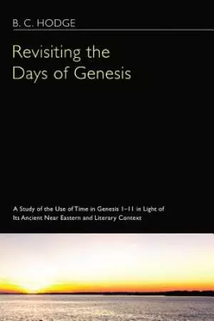Revisiting the Days of Genesis