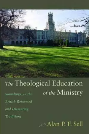 The Theological Education of the Ministry