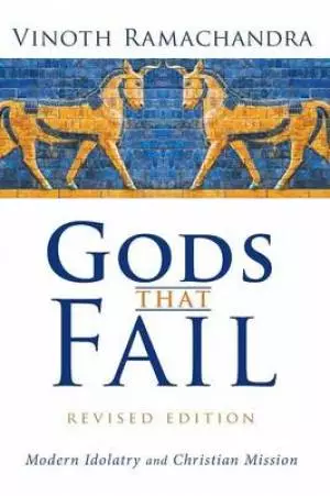 Gods That Fail, Revised Edition