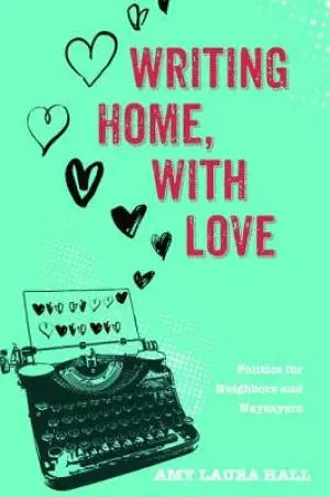 Writing Home, with Love