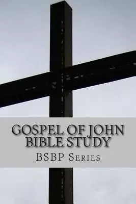 Gospel Of John Bible Study
