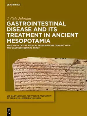 Gastrointestinal Disease and Its Treatment in Ancient Mesopotamia: The Nineveh Treatise
