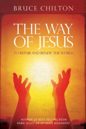Way of Jesus: To Repair and Renew the World