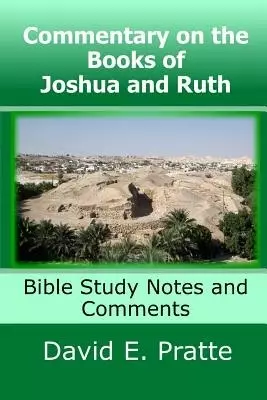 Commentary On The Books Of Joshua And Ruth