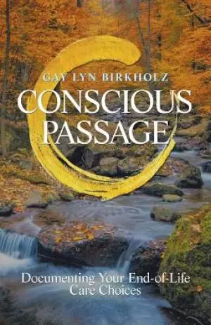 Conscious Passage