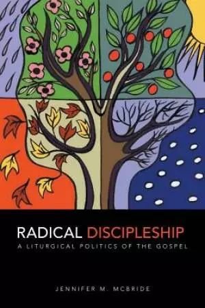 Radical Discipelship