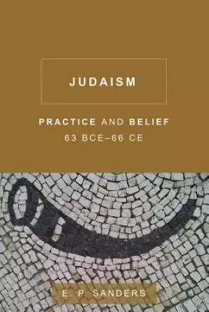 Judaism: Practice and Belief, 63 BCE-66 CE