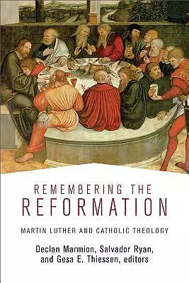 Remembering the Reformation