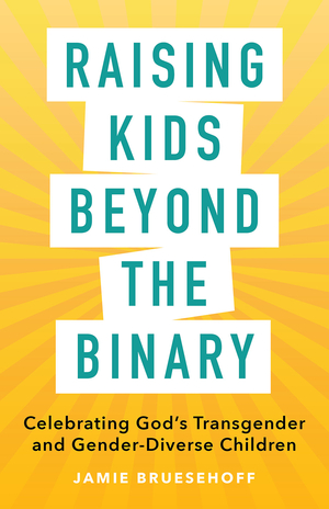 Raising Kids beyond the Binary