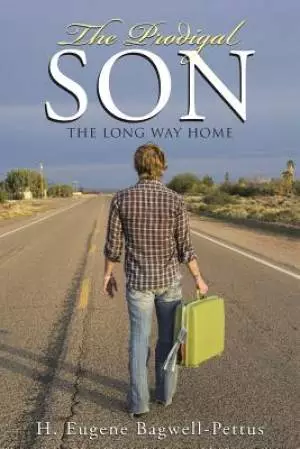 The Prodigal Son: The Long Way Home