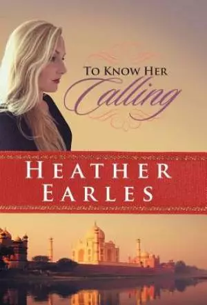 To Know Her Calling