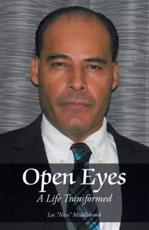 Open Eyes: A Life Transformed