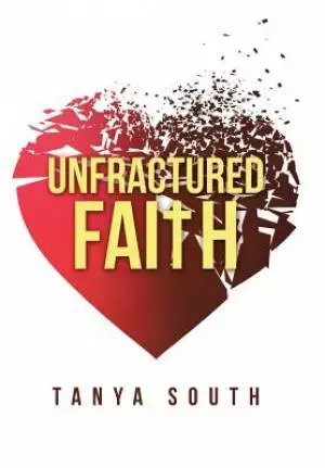 Unfractured Faith