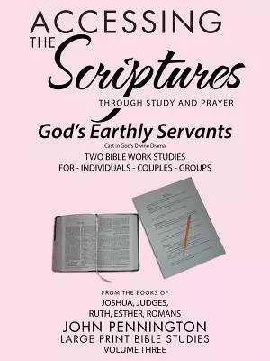 Accessing the Scriptures: God's Earthly Servants