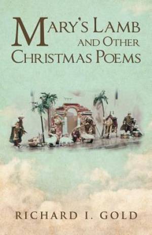 Mary's Lamb and Other Christmas Poems