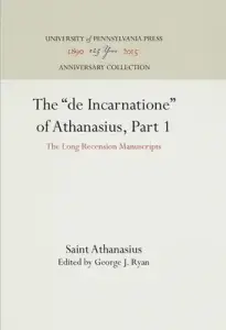 The de Incarnatione of Athanasius, Part 1: The Long Recension Manuscripts